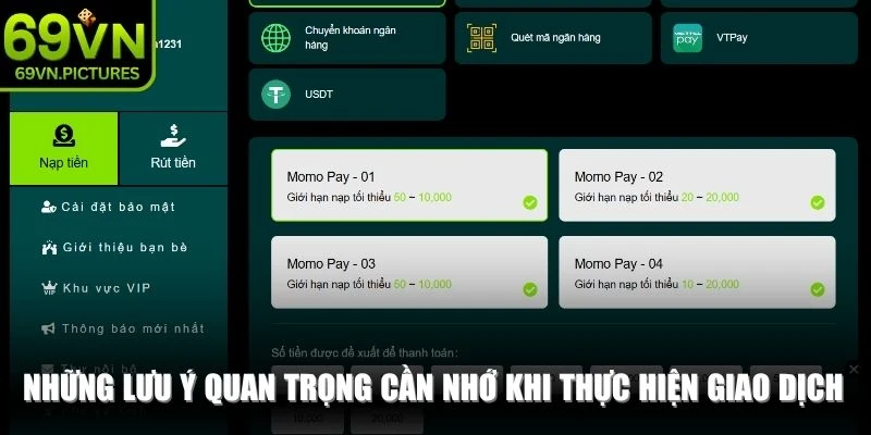 Những lưu ý quan trọng cần nhớ khi thực hiện giao dịch tại nhà cái 69VN